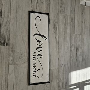 Love You More Black and White Wall Art